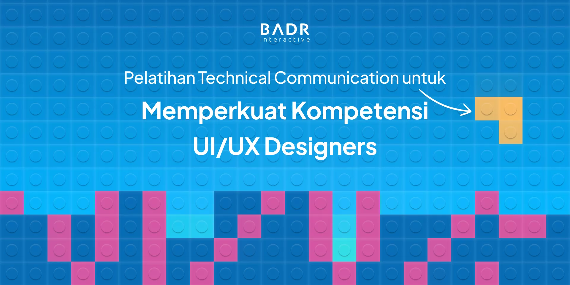 Pelatihan Technical Communication untuk Memperkuat Kompetensi UI/UX ...